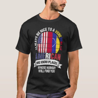 ベネズエラ系アメリカ人 私たちはベネズエラのある場所を知っています Tシャツ
