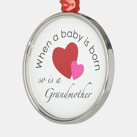 ベビーが生まれるとき、祖母はそうあります メタルオーナメント (左)