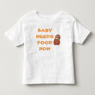 ベビーが食べ物を必要乳児Tシャツ トドラーTシャツ