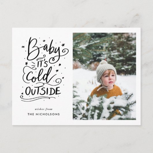 ベビーその冷たい外側の手書きスクリプト写真 ポストカード (正面)