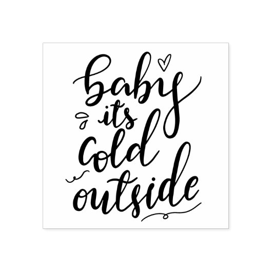 ベビーその冷たい外側の手書き黒のスクリプト ラバースタンプ (インプリント)