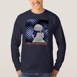 …ベビーそれは冷たい外側です! Tシャツ