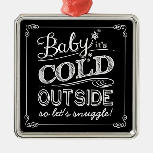 ベビーそれは冷たい外側黒板に寄添おうです メタルオーナメント (正面)