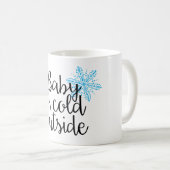 ベビーそれは冷たい外11ozコーヒー・マグです コーヒーマグカップ (正面右)