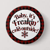 ベビーそれはFreakinの冷たい外の格子縞のクリスマスです 缶バッジ (正面)