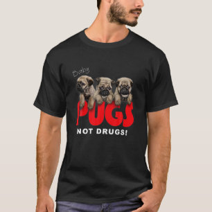 ,ベビーのパグ,薬ではない,かわいい子犬,犬 Tシャツ