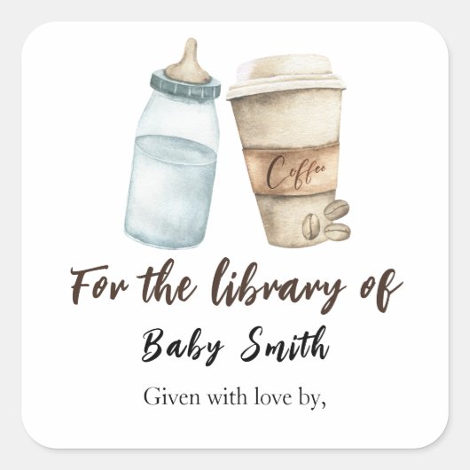 ベビーはコーヒーを醸造している – 図書館のために スクエアシール (正面)
