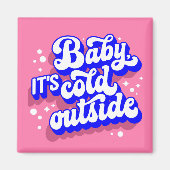 ベビーよくはしゃぐ、冬の外は寒いデザイン マグネット (正面)