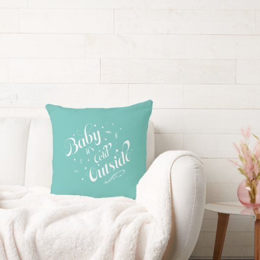 'ベビーイットコールドアウトサイド'ティール(緑がかった色)ホリデーモダン クッション (ソファ)