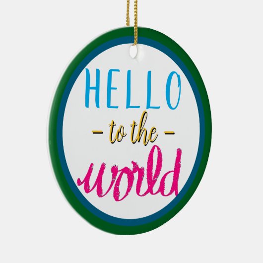 ベビーガールの名前こんにちは世界ピンクブルー セラミックオーナメント (右)