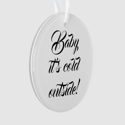 ベビークリスマス外はカスタム冷おもしろいたい オーナメント (正面)