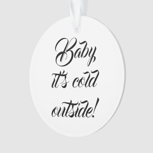 ベビークリスマス外はカスタム冷おもしろいたい オーナメント (正面)