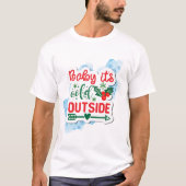 ベビークリスマス雪の外は寒い Tシャツ (正面)