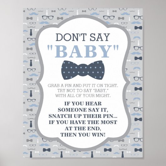 ベビーサイン、ボウタイ、青と灰色を言わない ポスター (正面)