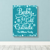 ベビーザコールドアウトサイドティール(緑がかった色)ブルーパーソナライズされた キャンバスプリント (インサイチュ (ウッドフロア))