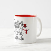 ベビーザコールドアウトサイド雪だるまマグカップ ツートーンマグカップ (正面右)