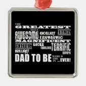 ベビーシャワーのすばらしく最も最高のな未来はあるためにパパの父となります メタルオーナメント (正面)