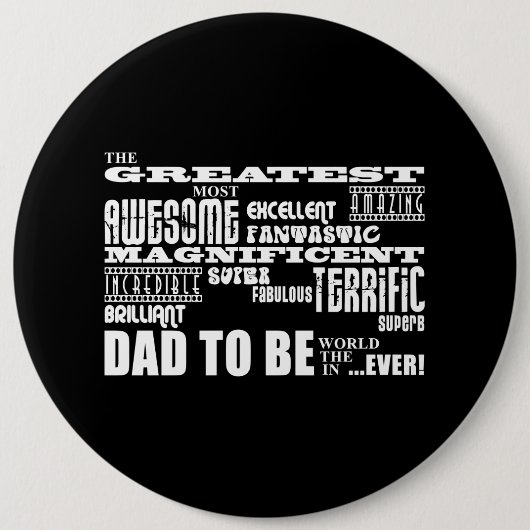 ベビーシャワーのすばらしく最も最高のな未来はあるためにパパの父となります 缶バッジ (正面)