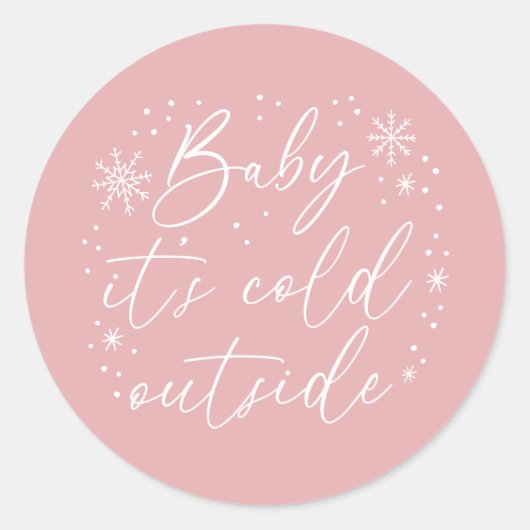 ベビーピンクのスノーフレークの赤ちゃんシャワー外は寒い ラウンドシール (正面)