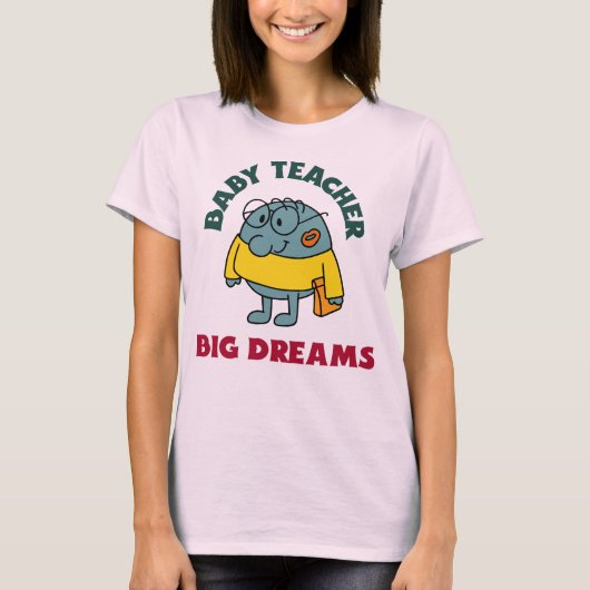 ベビー先生大きな夢 はじめての先生 Tシャツ (正面)