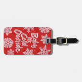 ベビー外は冷たい凍っていクリスマスレッド ラゲッジタグ (正面横)