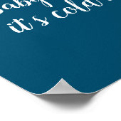 ベビー外は冷たい青い雪だるま ポスター (角)