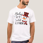 ベビー外は寒いかわいい雪だるま Tシャツ (正面)