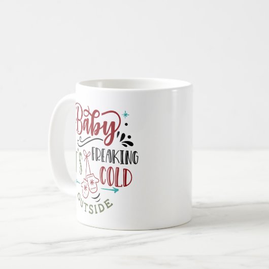 ベビー外は寒い引用文 コーヒーマグカップ (正面左)