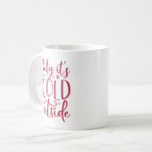 ベビー外は寒い コーヒーマグカップ (正面左)