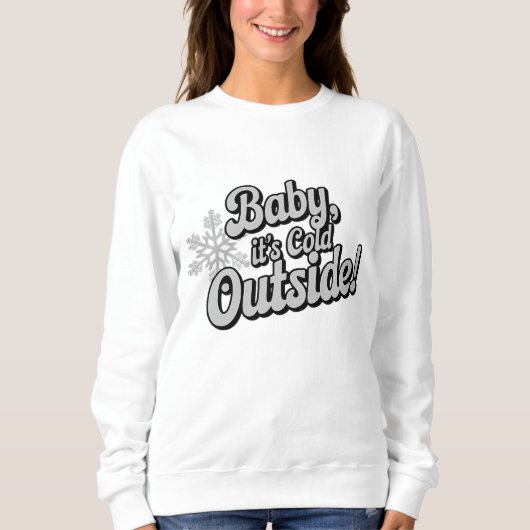 ベビー外は寒い スウェットシャツ (正面)