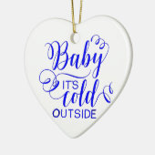 ベビー外は寒い – セラミックオーナメント (左)