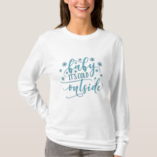 ベビー外は寒い Tシャツ