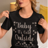 ベビー外は寒い Tシャツ