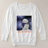 ...ベビー外は寒い！ Tシャツ (デザイン正面)