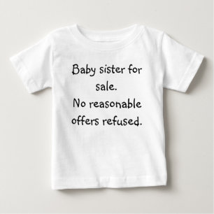 ベビー姉妹の販売。いいえ合理的なオファーを拒否。 ベビーTシャツ