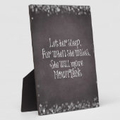 ベビー引用文:彼女が目を覚ますとき、彼女を眠らせなさい フォトプラーク (側面)