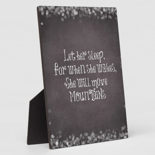 ベビー引用文：彼女が目を覚ますとき、彼女を眠らせなさい フォトプラーク (側面)