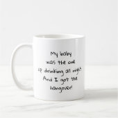 ベビー飲み込み一晩中、私は得二日酔い文字 コーヒーマグカップ (左)