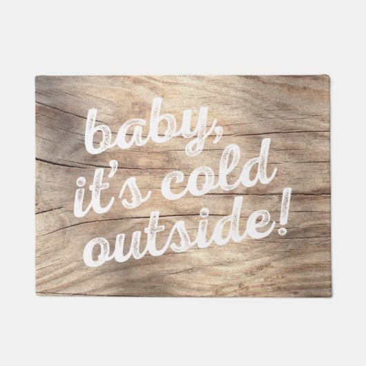 ベビー、それは冷たい外側です! 軽い木製の背景 ドアマット (正面)