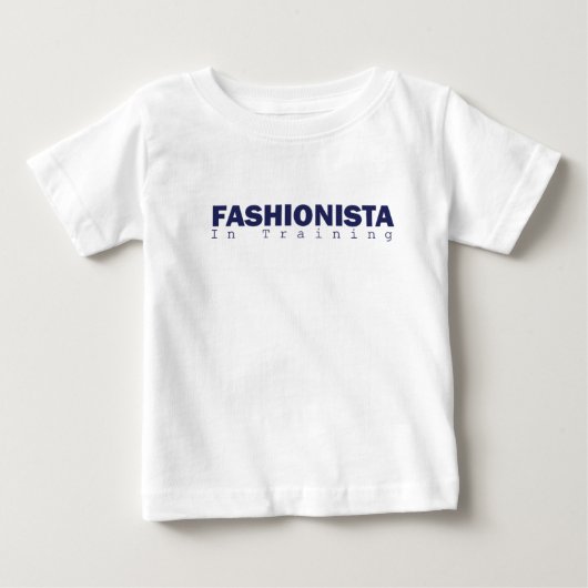 ベビー: 訓練ファッショニスタ ベビーTシャツ (正面)