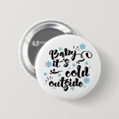 ベビーitsコールドアウタータイポグラフィウィンターホリデイ 缶バッジ (正面&裏面)