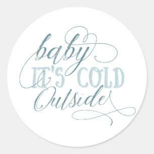 ベビーIt's Cold Outside Script引用文シール ラウンドシール