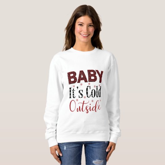 ベビーT's Cold Outside Sweatshirt スウェットシャツ (正面フル)