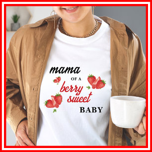 ベリースイートストロベリーベビーシャワーママ Tシャツ
