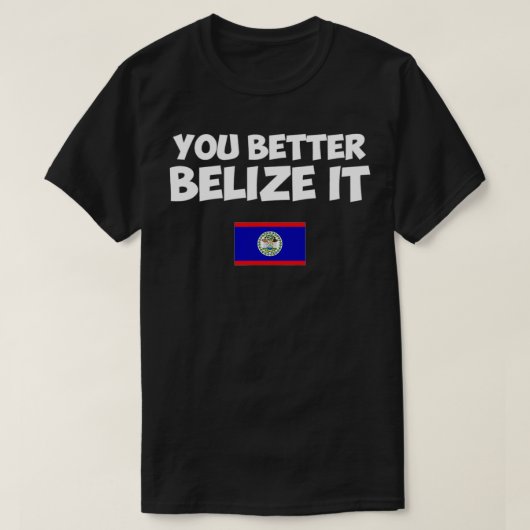 ベリーズの方がいいよ Tシャツ (デザイン正面)