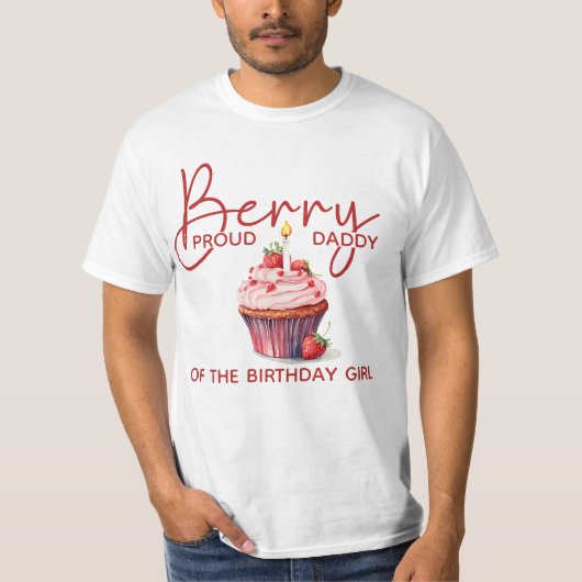 ベリーダディ誇りを持ったストロベリーカップケーキ1st誕生日 tシャツ (正面)
