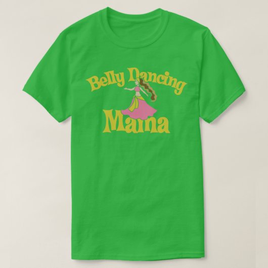 ベリー踊りママ Tシャツ (デザイン正面)