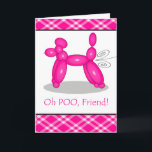 ベルおもしろいト誕生日for Friend, Poodle Fart カード<br><div class="desc">友達おもしろいの遅れた誕生日、プードルFartグリーティングカード。ピンクのプードルに形を変えた風船が特徴。裏に渦巻形の線が来付いている。直鹿/OpenClipArt感謝していに対する犬のバルーン。画像と詩の著作権©Shoaff Ballanger Studios.</div>