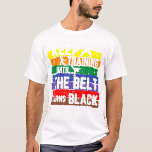 ベルト保が黒いギに変わるまで空手の練習 Tシャツ