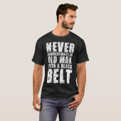 ベルト姿の老人をナメるな Tシャツ (正面フル)
